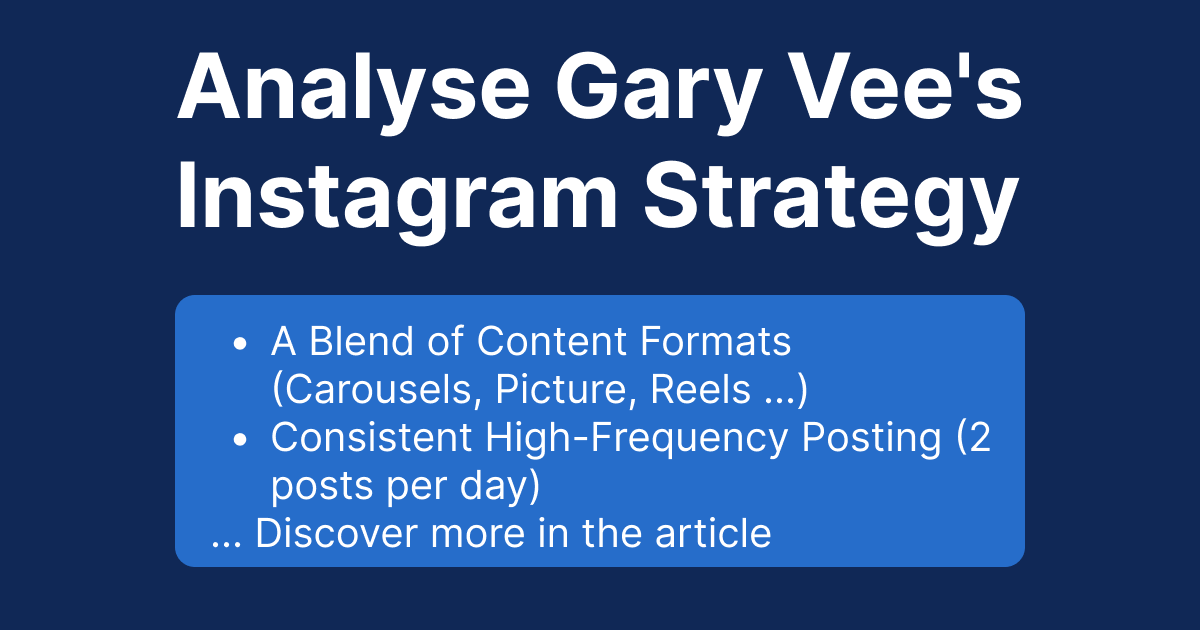 Analyse Gary Vee's Instagram Strategy